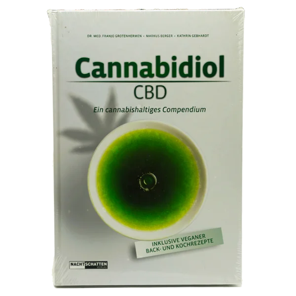 Cannabidiol (CBD): Ein cannabishaltiges Compendium
