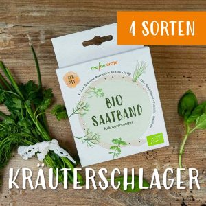 BIO Saatband 4er Set “Kräuterschlager” meine ernte